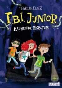 FBI Junior Raubende Roboter