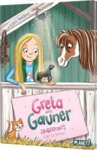 Greta und Gauner 1: Zauberponys gibt es doch! : Magische Pony-Geschichte für Mädchen ab 7 Jahren, mit Glitzer-Folie auf dem Cover (Greta und Gauner 1) （4. Aufl. 2020. 128 S. 210.00 mm）