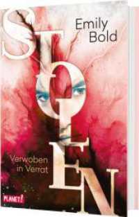 Stolen 2: Verwoben in Verrat : Eine magische Fantasy-Liebesgeschichte ab 12 Jahren (Stolen 2) （Auflage. 2021. 400 S. 220.00 mm）