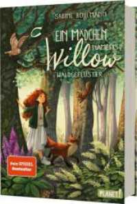 Ein Mädchen namens Willow 2: Waldgeflüster : Für alle, die wissen möchten, welche Kräfte in der Natur stecken (Ein Mädchen namens Willow 2) （13. Aufl. 2021. 272 S. 210.00 mm）