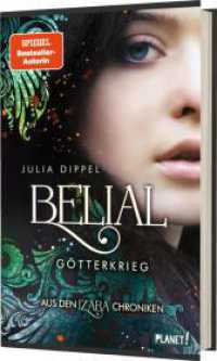 Belial 1: Götterkrieg : Aus den Izara-Chroniken | Das lang ersehnte Spin-Off (Belial 1) （2. Aufl. 2021. 384 S. 220.00 mm）