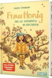 Frau Honig: Frau Honig und die Geheimnisse im Kirschbaum (Frau Honig 5) （5. Aufl. 2023. 144 S. 210.00 mm）