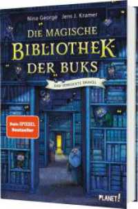 Die magische Bibliothek der Buks 1: Das Verrückte Orakel : Spannend-skurriles Fantasy-Abenteuer über die Macht der Bücher (Die magische Bibliothek der Buks 1) （8. Aufl. 2024. 384 S. 210.00 mm）