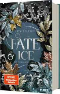 Die Nordlicht-Saga 2: Fate and Ice : Wertvoll veredelte Schmuckausgabe (Die Nordlicht-Saga 2) （Auflage. 2024. 496 S. 220.00 mm）