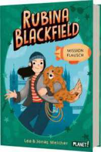 Rubina Blackfield 3: Mission Flausch : Spannende Agenten-Reihe mit einer mutigen Heldin (Rubina Blackfield 3) （Auflage. 2024. 240 S. 210.00 mm）