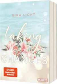 Taking Chances : Cozy New Adult Romance auf Hawaii - perfektes Sommerbuch für den Strand! （Auflage. 2024. 368 S. 205.00 mm）