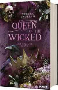 Queen of the Wicked 2: Der untote Prinz : Magische Romantasy um Hexen und Dämonen | Mit Bonusszene (Queen of the Wicked 2) （Auflage. 2024. 496 S. 220.00 mm）