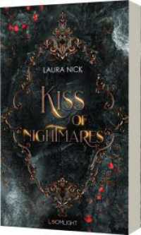 Kiss of Nightmares : Vampire Royalty meets Dark Academia （2024. 450 S. 215.00 mm）