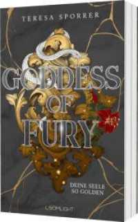 Goddess of Fury 2: Deine Seele so golden : Griechische Götter, Regency-Vibes und eine toughe Heldin (Goddess of Fury 2) （Auflage. 2025. 448 S. 215.00 mm）