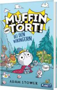 Muffin und Tört! 1: Bei den Wikingern : witzige Geschichte mit vielen Illustrationen (Muffin und Tört! 1) （3. Aufl. 2025. 192 S. 215.00 mm）