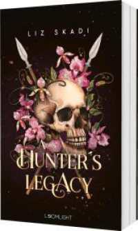 A Hunter's Legacy : Packende Enemies to Lovers-High Fantasy (Realm of Myths and Magic 2) （1. Auflage. 2026. 528 S. 215.00 mm）