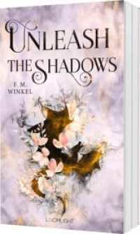 Unleash the Shadows : Epische Romantasy mit Beauty and the Beast-Vibes (Solitude 2) （1. Auflage. 2025. 450 S. 215.00 mm）