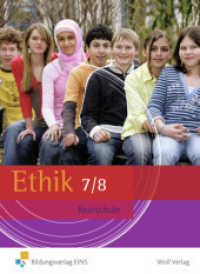 Ethik, Ausgabe Realschule Bayern. Jahrgangsstufe 7/8 （Nachdr. 2013. 200 S. m. zahlr. farb. Abb. 268.00 mm）