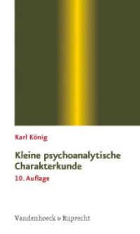Kleine psychoanalytische Charakterkunde （10. Aufl. 2001. 144 S. 205 mm）