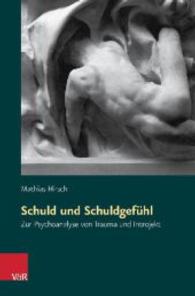 Schuld Und Schuldgef Hl : Zur Psychoanalyse Von Trauma Und Introjekt