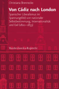 Von Cádiz nach London (Veröffentlichungen des Instituts für Europäische Geschichte Mainz Band 222) （2010. 393 S. 237 mm）