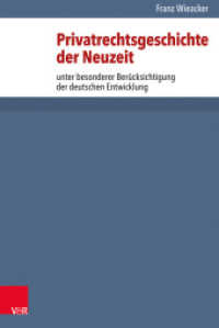 Privatrechtsgeschichte der Neuzeit unter besonderer Berücksichtigung der deutschen Entwicklung (Jurisprudenz in Einzeldarstellungen Bd.7) （3., überarb. Aufl. 2016. 660 S. 237 mm）