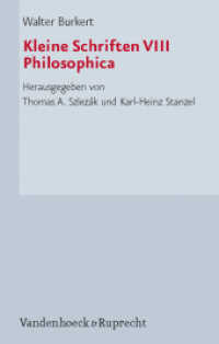 Kleine Schriften VIII Tl.8 (Hypomnemata Band 002,8) （2008. IX, 310 S. 235 mm）