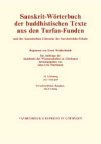 Sanskrit-Wörterbuch der buddhistischen Texte aus den Turfan-Funden. 24 sas  / sam pad : sas/sam-pad  (24. Lfg.) (Sanskrit-Wörterbuch der buddhistischen Texte aus den Turfan-Funden und der kanonischen Literatur der Sa) （2012. 80 S. 244 mm）