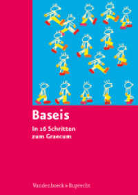 Baseis : In 16 Schritten zum Graecum （2. Aufl. 2012. 176 S. mit 16 Abb., DIN A4. 297 mm）