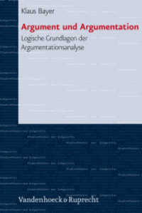 Argument und Argumentation : Logische Grundlagen der Argumentationsanalyse (Studienbücher zur Linguistik Bd.1) （2. Aufl. 2007. 246 S. mit 70 Grafiken. 232 mm）