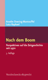 経済復興後のヨーロッパ<br>Nach dem Boom : Perspektiven auf die Zeitgeschichte seit 1970 （3. Aufl. 2012. 160 S. 205 mm）