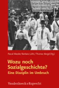 Wozu noch Sozialgeschichte? : Eine Disziplin im Umbruch （2012. 245 S. mit 5 Abb. und 4 Grafiken. 23.7 cm）