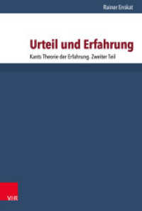 Urteil und Erfahrung Tl.2 : Kants Theorie der Erfahrung （2020. 466 S. 237 mm）