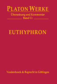 Werke. 1/1 I 1 Euthyphron (Platon Werke Band 001,1) （2013. 212 S. 247 mm）