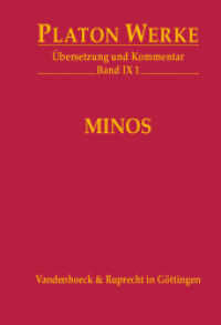 Werke. 9/1 IX 1 Minos (Platon Werke Band 009,1) （2009. 189 S. 247 mm）