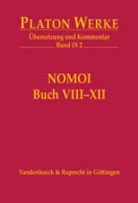 Werke. 9/2,3 IX 2 Nomoi (Gesetze) Buch VIII-XII (Platon Werke Band 009,2,3) （2011. 658 S. 247 mm）