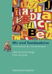Wir Sind Textdetektive : Lehrermanual Mit Kopiervorlagen