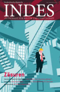 Zäsuren : Indes. Zeitschrift für Politik und Gesellschaft 2018 Heft 01 （2018. 141 S. 250 mm）