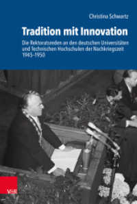 Tradition mit Innovation (Schriftenreihe der Historischen Kommission bei der Bayerischen Akademie der Wissenschaften 103) （2019. 408 S. mit 7 Diagrammen und 9 Tab. 232 mm）