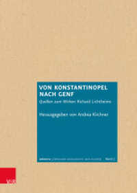 Von Konstantinopel nach Genf : Quellen zum Wirken Richard Lichtheims (Archiv jüdischer Geschichte und Kultur /  Archive of Jewish History and Culture Band 007) （2022. 587 S. mit 10 Abb. 245 mm）