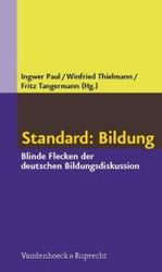 Standard: Bildung : Blinde Flecken Der Deutschen Bildungsdiskussion