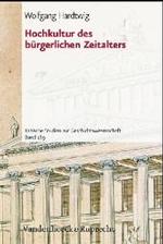 Hochkultur des Burgerlichen Zeitalters
