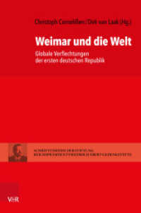 Weimar und die Welt : Globale Verflechtungen der ersten deutschen Republik (Schriftenreihe der Stiftung Reichspräsident-Friedrich-Ebert-Gedenkstätte 17) （2020. 392 S. mit 8 Abb. u. 2 Tab. 225 mm）