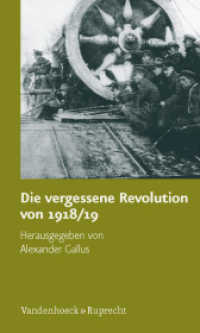 Die vergessene Revolution von 1918/19 （2010. 248 S. 17 x 123 mm）