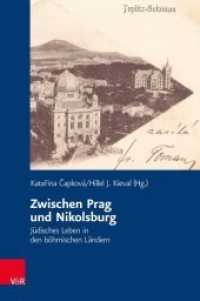 Zwischen Prag und Nikolsburg : Jüdisches Leben in den böhmischen Ländern (Veröffentlichungen des Collegium Carolinum 140) （2020. 428 S. mit 76 Abb., 23 Tab. und 14 Karten. 238 mm）
