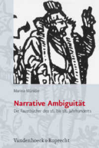 Narrative Ambiguität : Die Faustbücher des 16. bis 18. Jahrhunderts. Habilitationsschrift (Historische Semantik Band 015) （2011. 357 S. 237 mm）
