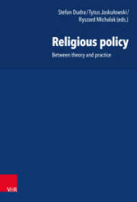Religious policy : Between theory and practice （2022. 184 S. 235 mm）
