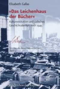 Das Leichenhaus der Bucher : Kulturrestitution Und Judisches Geschichtsdenken Nach 1945 (Schriften Des Simon-dubnow-instituts)