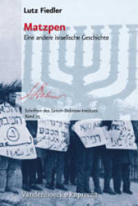 Matzpen : Eine andere israelische Geschichte. Dissertationsschrift. (Schriften des Dubnow-Instituts Band 025) （2., überarb. Aufl. 2017. 408 S. mit 15 Abb. 237 mm）