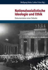 Nationalsozialistische Ideologie und Ethik : Dokumentation einer Debatte (Schriften des Hannah-Arendt-Instituts für Totalitarismusforschung 65) （2019. 544 S. 245 mm）