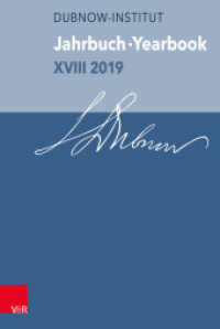 Jahrbuch des Dubnow-Instituts /Dubnow Institute Yearbook XVIII 2019 (Jahrbuch des Dubnow-Instituts / Dubnow Institute Yearbook Jahrgang 2019, Band XVIII) （2022. 557 S. 237 mm）