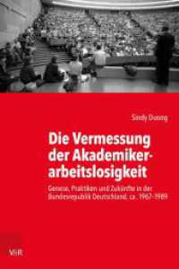Die Vermessung der Akademikerarbeitslosigkeit : Genese, Praktiken und Zuk&uuml;nfte in der Bundesrepublik Deutschland, ca. 1967-1989 (Kritische Studien zur Geschichtswissenschaft)