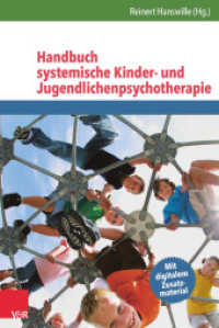 Handbuch systemische Kinder- und Jugendlichenpsychotherapie : Mit digitalem Zusatzmaterial （2. Aufl. 2016. 592 S. mit 44 Abb. und 9 Tab. und digitalem Zusatzmater）