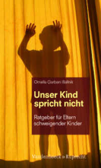 Unser Kind spricht nicht : Ratgeber für Eltern schweigender Kinder （2012. 214 S. mit Illustrationen von Martin Koppenwallner,. 205 mm）