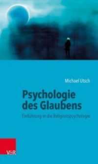 Psychologie des Glaubens : Einführung in die Religionspsychologie